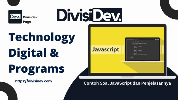 11 Contoh Soal JavaScript dan Penjelasannya: Belajar Koding dengan Santai
